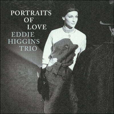Eddie Higgins Trio — Portraits of Love 앨범 커버