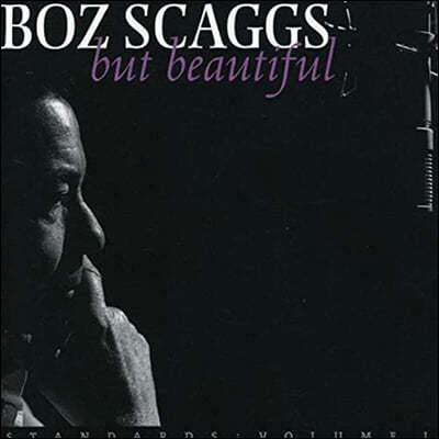Boz Scaggs ( Ĭ) - But Beautiful [2LP]