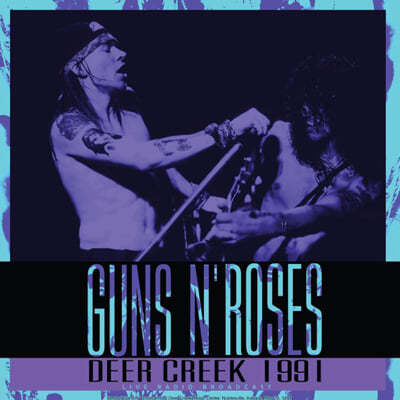 Guns N' Roses — Deer Creek 1991 앨범 커버