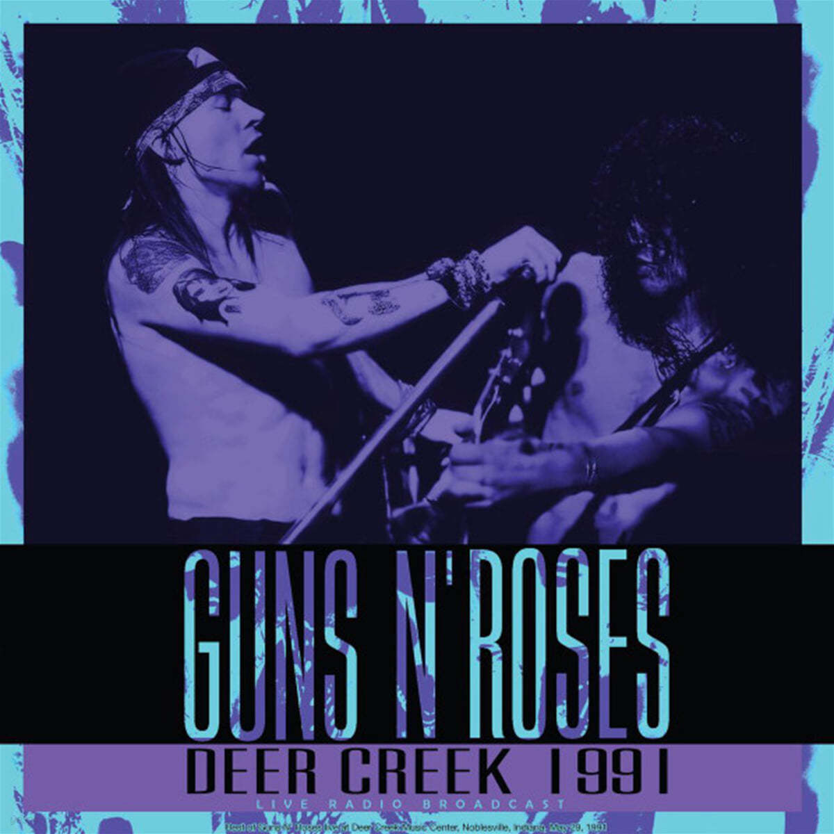 Guns N&#39; Roses (건즈 앤 로지스) - Deer Creek 1991 [LP]