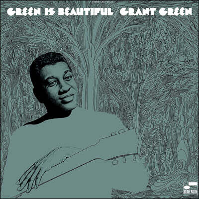 Grant Green — Green Is Beautiful 앨범 커버