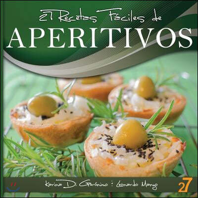 27 Recetas F?ciles de Aperitivos