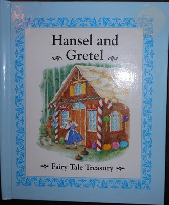 Hansel and Gretel (Fairy Tale Treasury) Hardcover