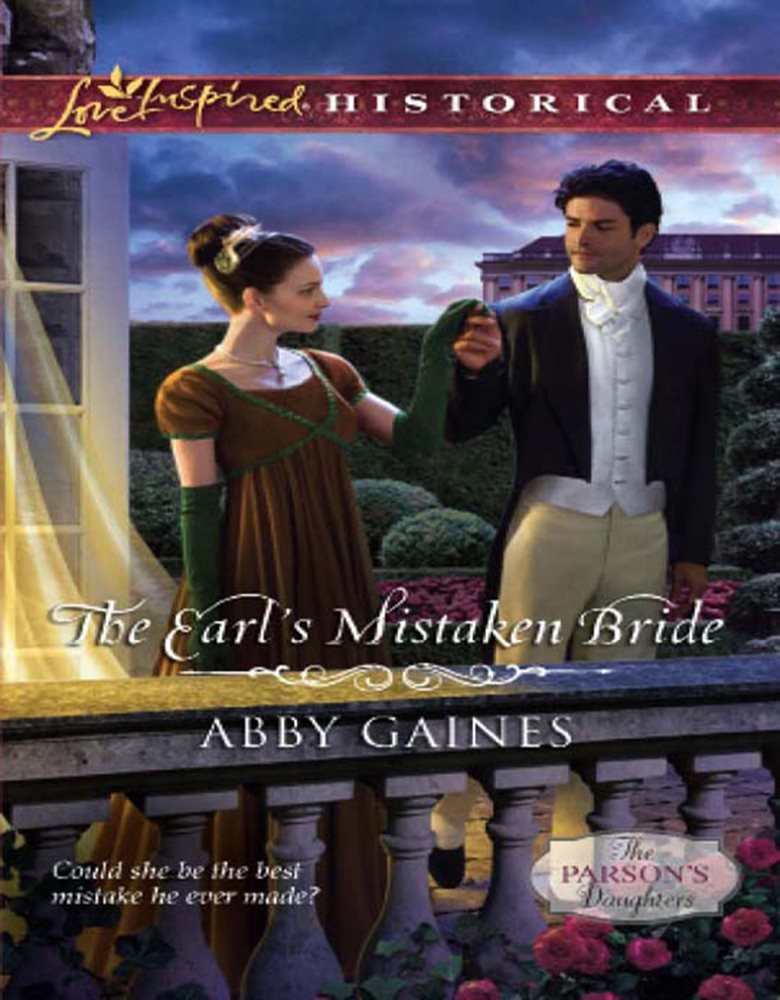 The Earl's Mistaken Bride (Mills & Boon Love Inspired Historical) (The Parson's Daughters, Book 1)