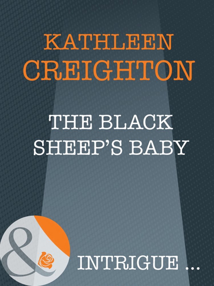 The Black Sheep's Baby (Mills & Boon Intrigue) (Into the Heartland, Book 6)