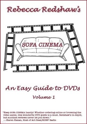 Rebecca Redshaw's SOFA CINEMA: An Easy Guide to DVDs Vol.1   