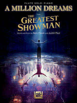 A Million Dreams from the Greatest Showman Flute with Piano Accompaniment Sheet Music Instrumental Solo Songbook for Students and Performers Broadway