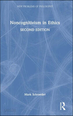 Noncognitivism in Ethics