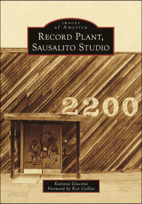 Record Plant, Sausalito Studios