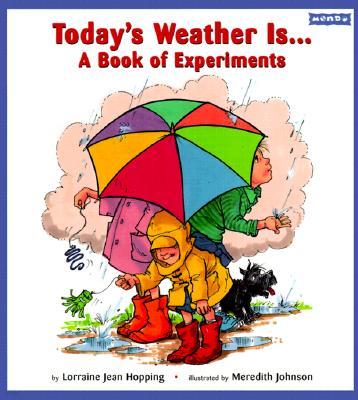 Today's Weather Is...