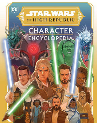 Star Wars the High Republic Character Encyclopedia