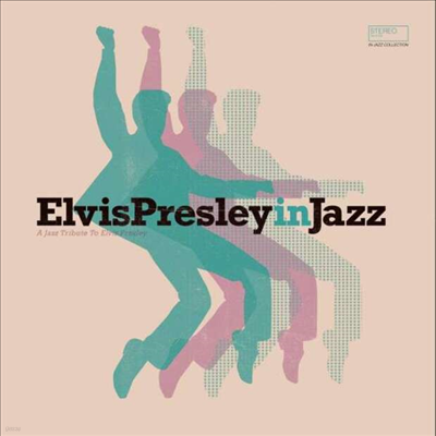 Tribute To Elvis Presley - Elvis Presley In Jazz: A Jazz Tribute To Elvis Presley (Digipack)(CD)