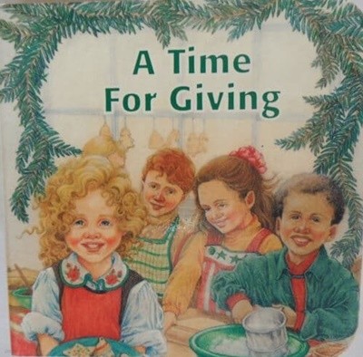 A TIME FOR GIVING (Christmas Stories) board book