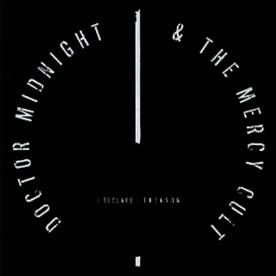 Doctor Midnight & The Mercy Cult — I Declare: Treason 앨범 커버