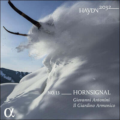 Giovanni Antonini 하이든 2032 프로젝트 13집 - 교향곡 31번, 48번, 59번 (Haydn 2032, Vol. 13 - Horn Signal)