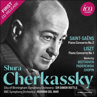 Shura Cherkassky : ǾƳ ְ 2 / Ʈ: ǾƳ ְ 1 (Saint-Saens: Piano Concerto No. 2 / Liszt: Piano Concerto No. 1)