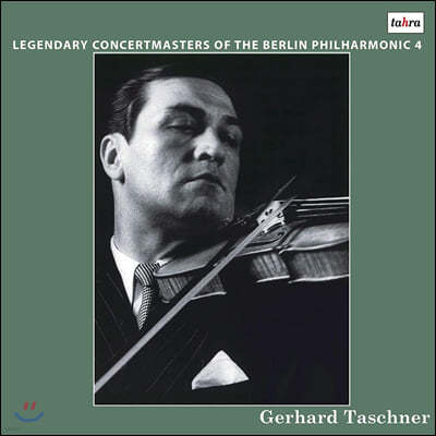 베를린 필의 전설의 악장들 4집 - 게르하르트 타슈너 (Legendary Concertmasters Of the Berlin Philharmonice 4 - Gerhard Taschner) [2LP]