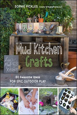 Mud Kitchen Crafts
