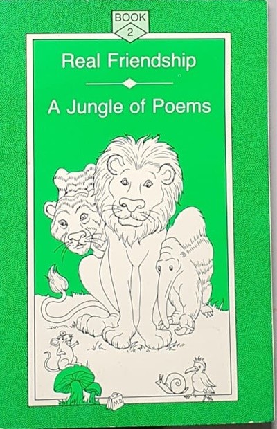 Real Friendship & A Jungle of Poems paperback