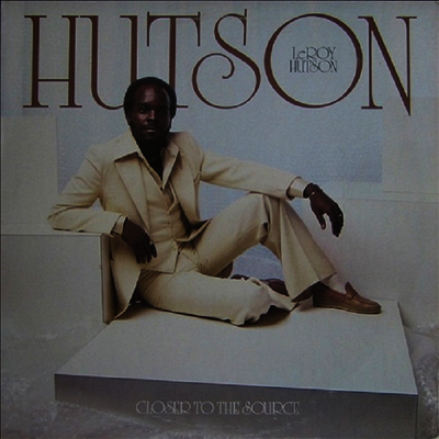 Leroy Hutson — Closer To The Source 앨범 커버
