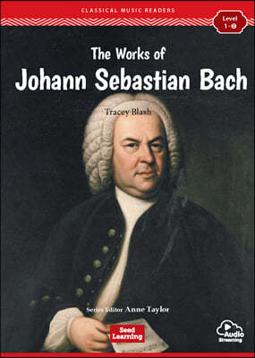 [Classical Music Readers] Level 1-2 : The Works of Johann Sebastian Bach