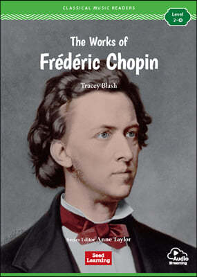 [Classical Music Readers] Level 2-4 : The Works of Frederic Chopin