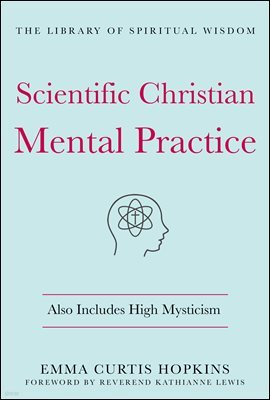 Scientific Christian Mental Practice