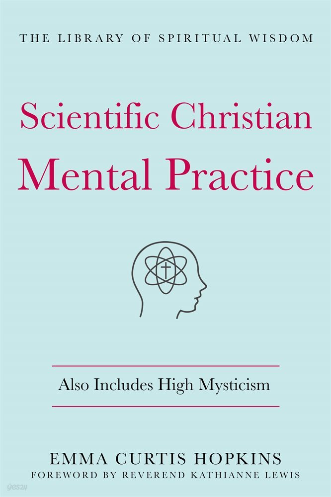 Scientific Christian Mental Practice