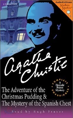 The Adventure of the Christmas Pudding and the Mystery of the Spanish Chest