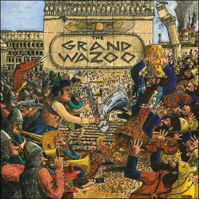 Frank Zappa — The Grand Wazoo 앨범 커버