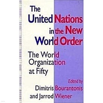 The United Nations in the New World Order