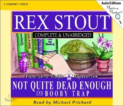 Not Quite Dead Enough and Booby Trap