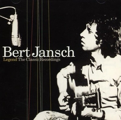 Ʈ 齬 (Bert Jansch) - Legend The Classic Recordings (UK߸)