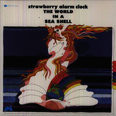 Strawberry Alarm Clock — World In A Sea Shell 앨범 커버