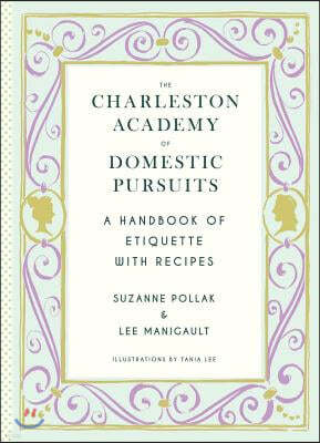 The Charleston Academy of Domestic Pursuits