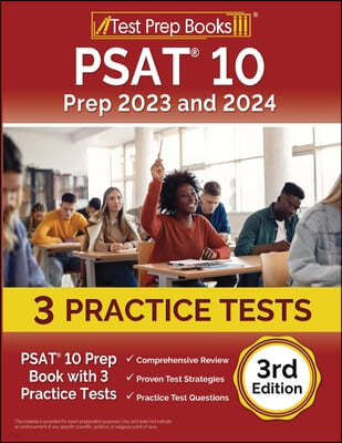 PSAT 10 Prep 2023 and 2024: PSAT 10 Prep Book with 3 Practice Tests [3rd Edition]