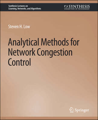 Analytical Methods for Network Congestion Control