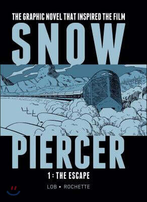 Snowpiercer 1: The Escape