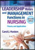 Leadership Roles and Management Functions in Nursing: Theory and Application, 11/E