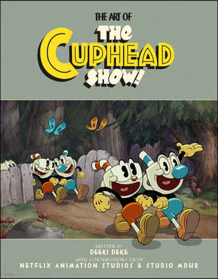 The Art of the Cuphead Show