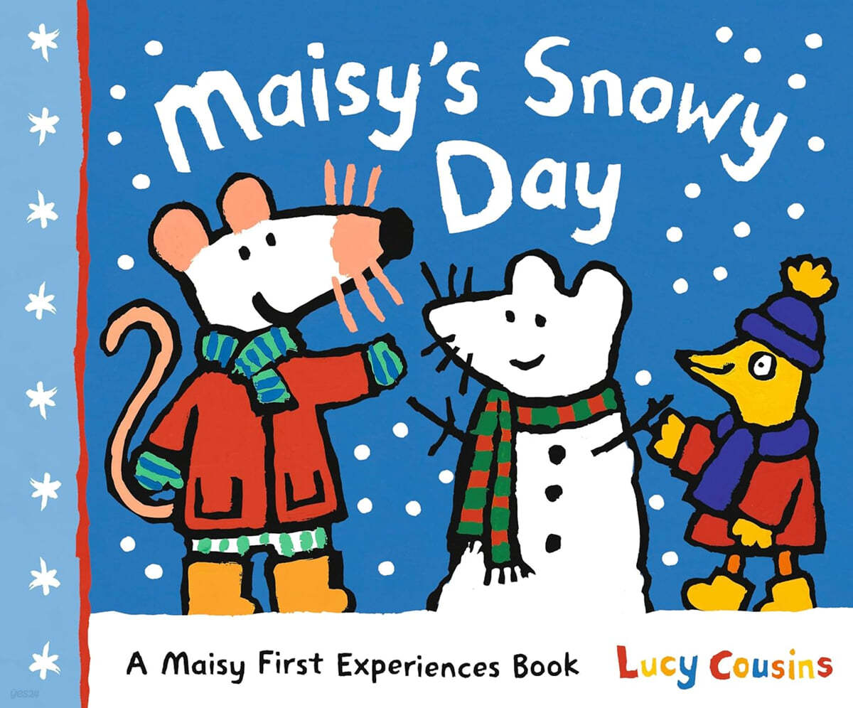 A Maisy First Experiences Book : Maisy's Snowy Day