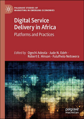 Digital Service Delivery in Africa: Platforms and Practices