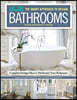 The Smart Approach to Design: Bathrooms, Revised and Updated 3rd Edition: Complete Design Ideas to Modernize Your Bathroom