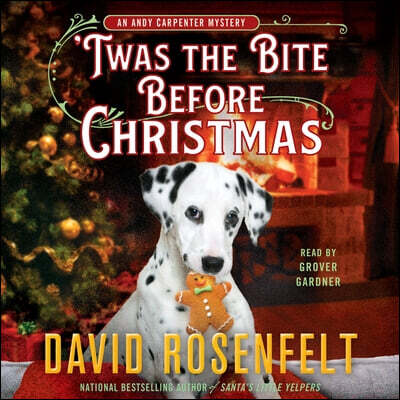 MacMillan Audio 'Twas the Bite Before Christmas: An Andy Carpenter Mystery