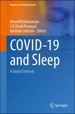 Covid-19 and Sleep: A Global Outlook