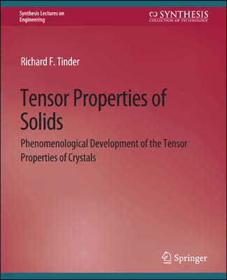 Tensor Properties of Solids, Part One: Equilibrium Tensor Properties of Solids