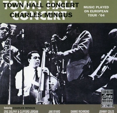 찰스 밍거스 - Charles Mingus - Town Hall Concert, 1964, Vol.1