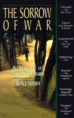 The Sorrow of War: A Novel of North Vietnam