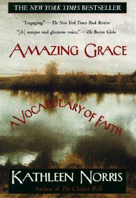 Amazing Grace: A Vocabulary of Faith