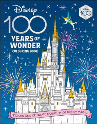 The Disney 100 Years of Wonder Colouring Book